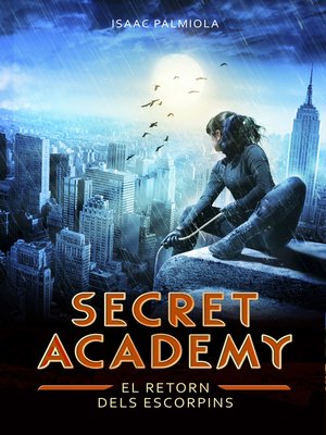 cover image of El retorn dels Escorpins (Secret Academy 3)